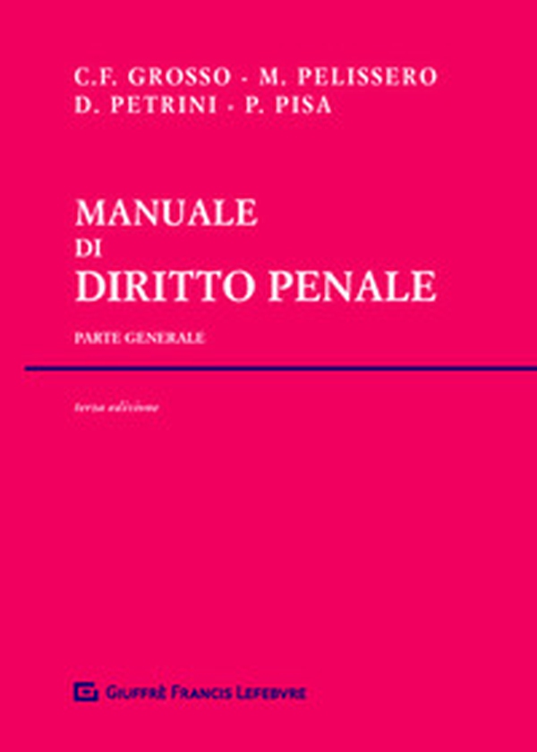 Manuale di diritto penale. Parte generale - Librerie.coop Manuale di diritto penale. Parte generale - Librerie.coop