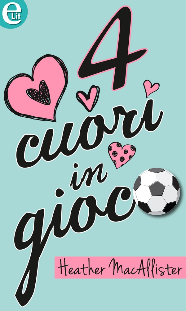 Quattro cuori in gioco (eLit) - Librerie.coop Quattro cuori in gioco (eLit) - Librerie.coop