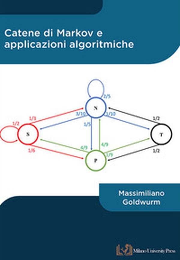 Catene di Markov e applicazioni algoritmiche - Librerie.coop Catene di Markov e applicazioni algoritmiche - Librerie.coop