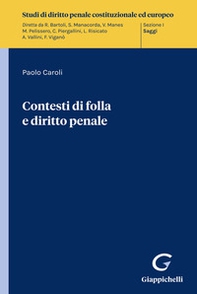 Contesti di folla e diritto penale - Librerie.coop