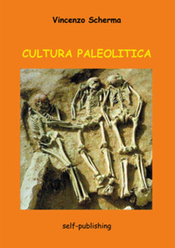 Cultura paleolitica - Librerie.coop Cultura paleolitica - Librerie.coop