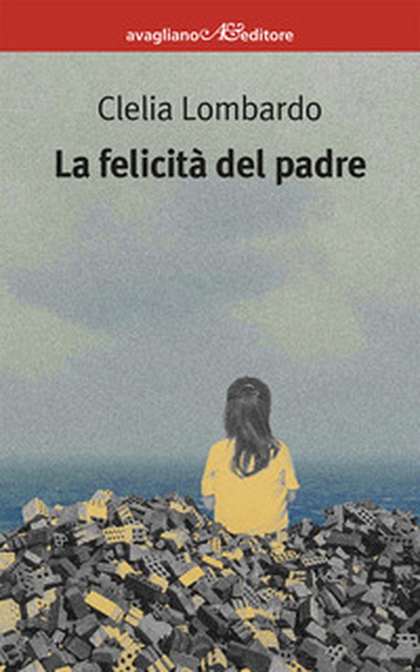 La felicità del padre - Librerie.coop