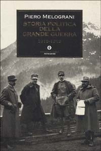 Storia politica della grande guerra 1915-1918 - Librerie.coop
