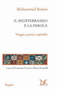 Il mediterraneo e la parola - Librerie.coop Il mediterraneo e la parola - Librerie.coop