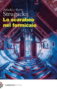 Lo scarabeo nel formicaio - Librerie.coop
