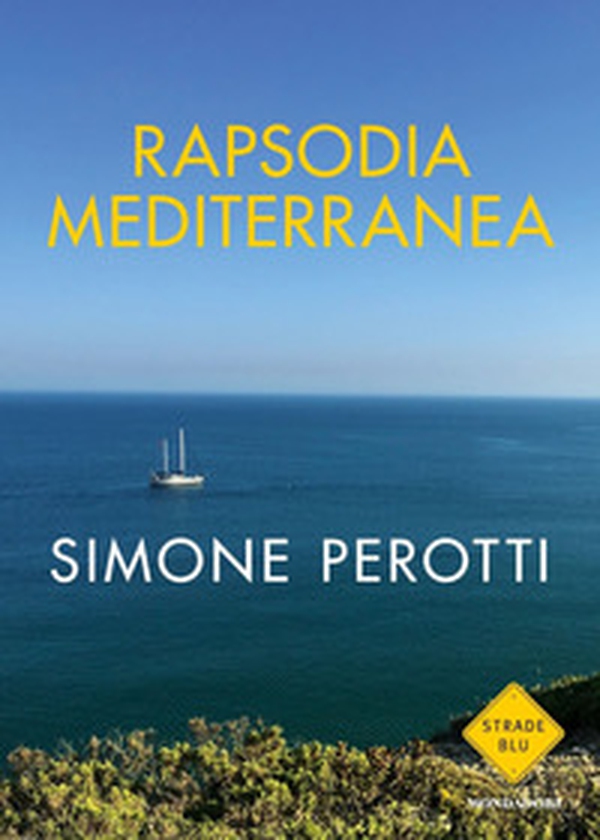 Rapsodia Mediterranea - Librerie.coop Rapsodia Mediterranea - Librerie.coop