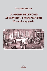 La storia dell’uomo attraverso i suoi profumi - Librerie.coop