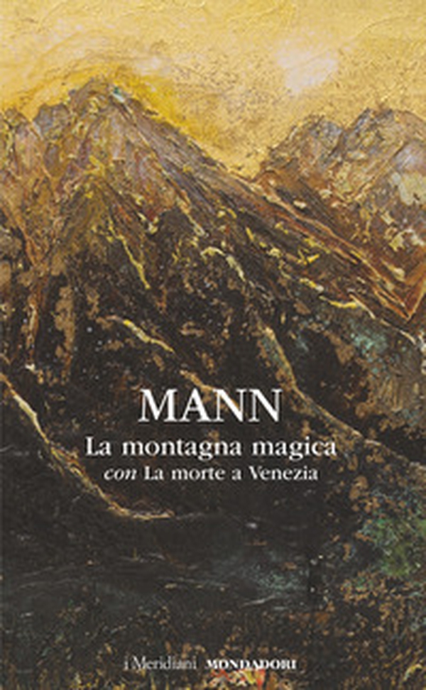 La montagna magica-La morte a Venezia - Librerie.coop La montagna magica-La morte a Venezia - Librerie.coop