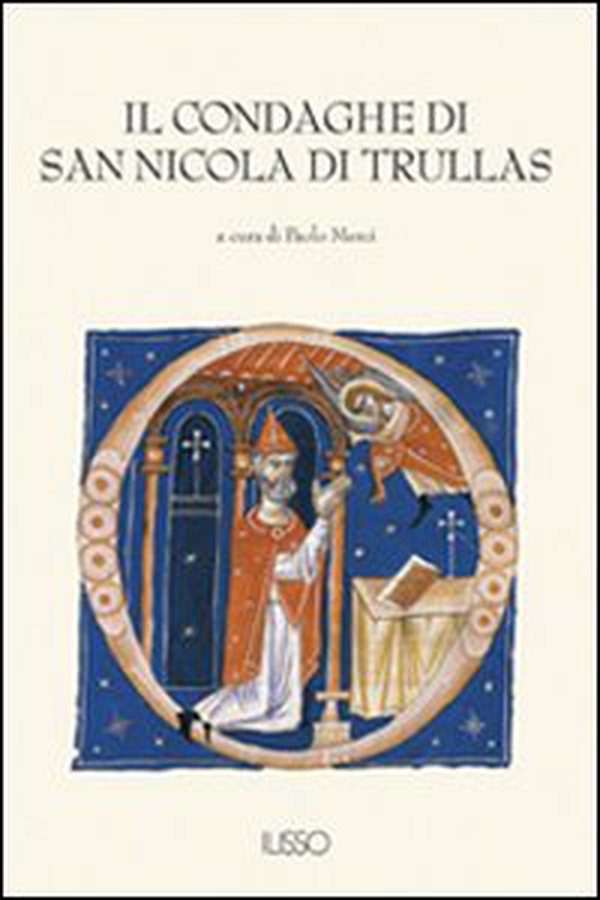 Il Condaghe di San Nicola di Trullas - Librerie.coop Il Condaghe di San Nicola di Trullas - Librerie.coop