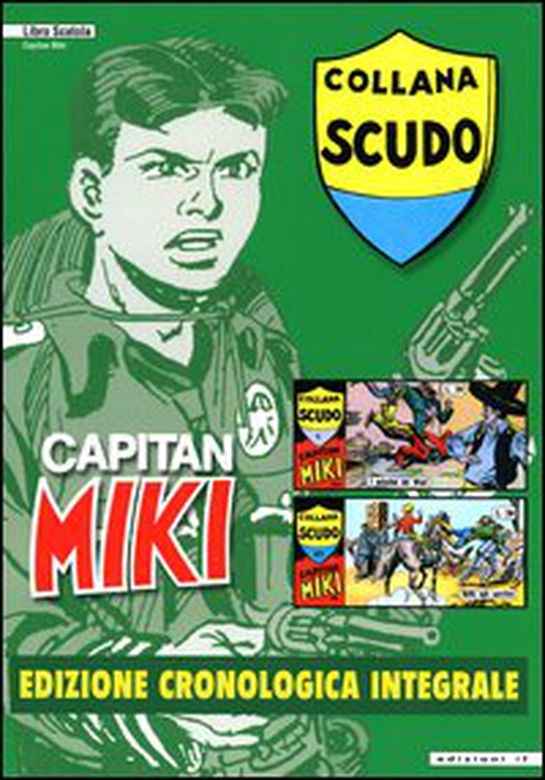 Capitan Miki. Ediz. cronologica integrale. Vol. 1-21 - Librerie.coop Capitan Miki. Ediz. cronologica integrale. Vol. 1-21 - Librerie.coop