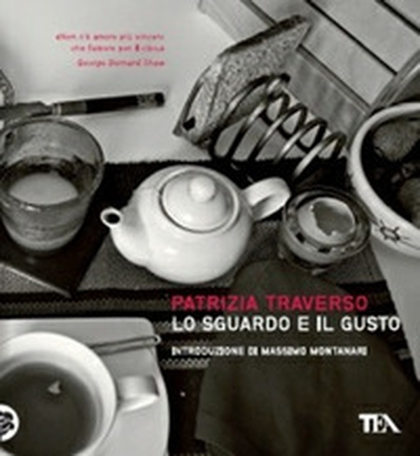 Lo sguardo e il gusto - Librerie.coop Lo sguardo e il gusto - Librerie.coop