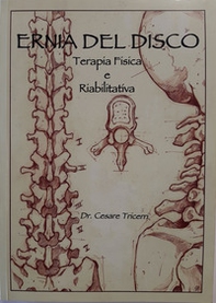 Ernia del disco. Terapia fisica e riabilitativa - Librerie.coop Ernia del disco. Terapia fisica e riabilitativa - Librerie.coop