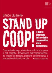 Stand up Coop! Il punto di rottura del modello cooperativo, visto dall'interno - Librerie.coop
