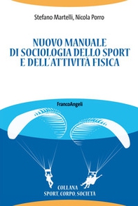 Nuovo manuale di sociologia dello sport e dell'attività fisica - Librerie.coop
