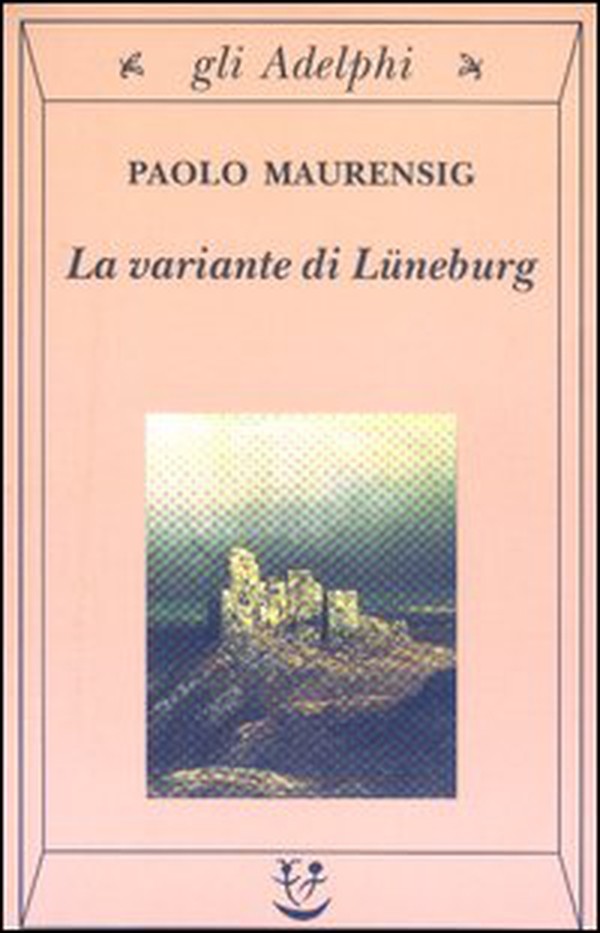 La variante di Lüneburg - Librerie.coop La variante di Lüneburg - Librerie.coop