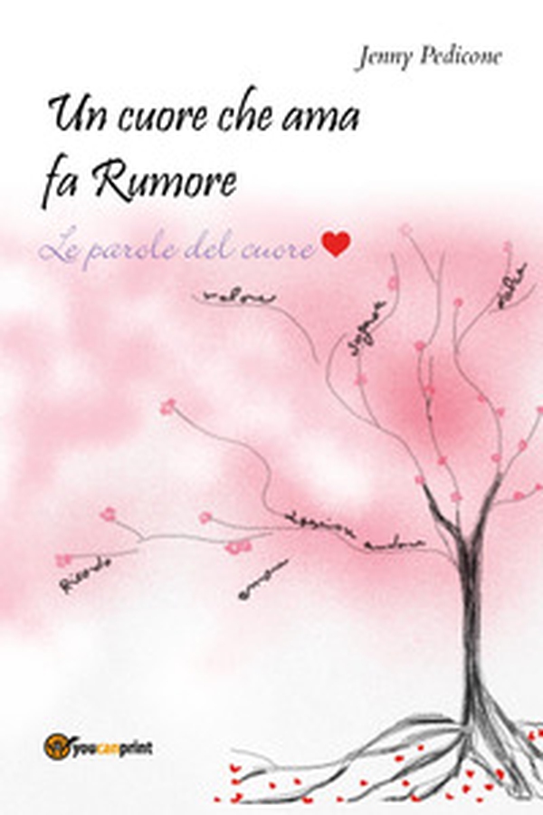 Un cuore che ama fa rumore - Librerie.coop Un cuore che ama fa rumore - Librerie.coop