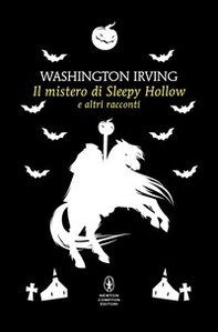 Il mistero di Sleepy Hollow e altri racconti - Librerie.coop