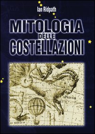 Mitologia delle costellazioni - Librerie.coop