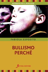 Bullismo perché. Capire per meglio intervenire - Librerie.coop Bullismo perché. Capire per meglio intervenire - Librerie.coop