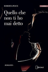 Quello che non ti ho mai detto - Librerie.coop