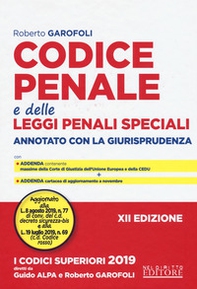 Codice penale e delle leggi penali speciali. Annotato con la giurisprudenza - Librerie.coop