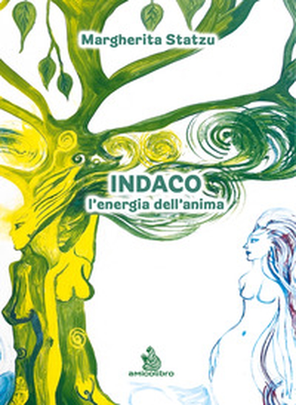 Indaco. L'energia dell'anima - Librerie.coop Indaco. L'energia dell'anima - Librerie.coop