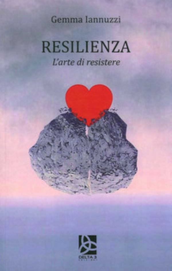 Resilienza. L'arte di resistere - Librerie.coop