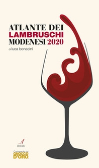 Atlante dei lambruschi modenesi 2020 - Librerie.coop