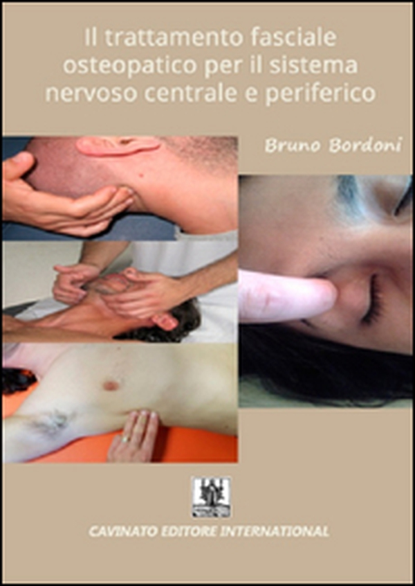 Il trattamento fasciale osteopatico per il sistema nervoso centrale e periferico - Librerie.coop