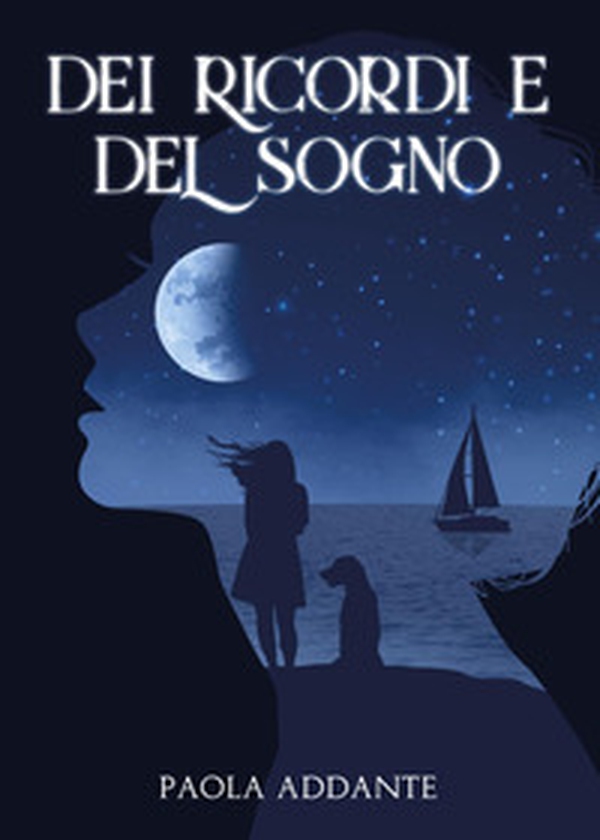 Dei ricordi e del sogno - Librerie.coop Dei ricordi e del sogno - Librerie.coop