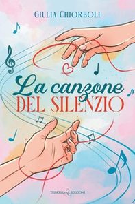La canzone del silenzio - Librerie.coop
