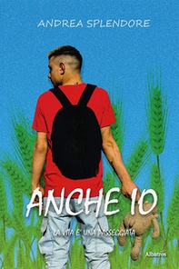 Anche io. La vita è una passeggiata - Librerie.coop