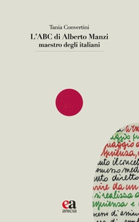 L'ABC di Alberto Manzi maestro degli italiani - Librerie.coop L'ABC di Alberto Manzi maestro degli italiani - Librerie.coop
