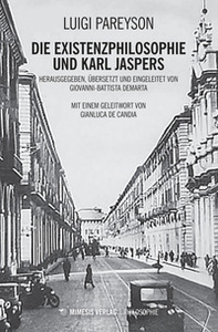 Die existenzphilosophie und Karl Jaspers - Librerie.coop