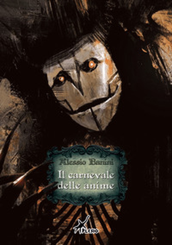 Il carnevale delle anime - Librerie.coop Il carnevale delle anime - Librerie.coop