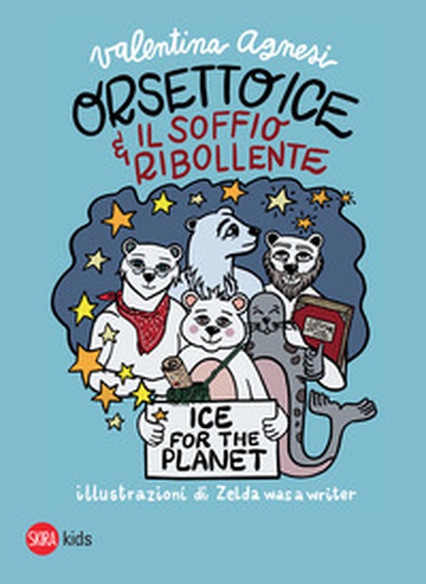 Orsetto Ice e il soffio ribollente - Librerie.coop Orsetto Ice e il soffio ribollente - Librerie.coop