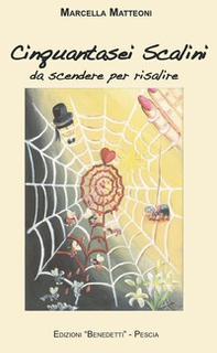 Cinquantasei scalini da scendere per risalire - Librerie.coop