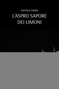 L'aspro sapore dei limoni - Librerie.coop