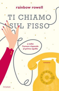 Ti chiamo sul fisso - Librerie.coop Ti chiamo sul fisso - Librerie.coop
