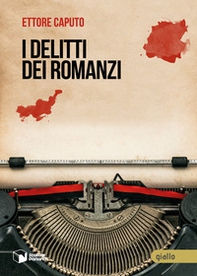 I delitti dei romanzi - Librerie.coop I delitti dei romanzi - Librerie.coop