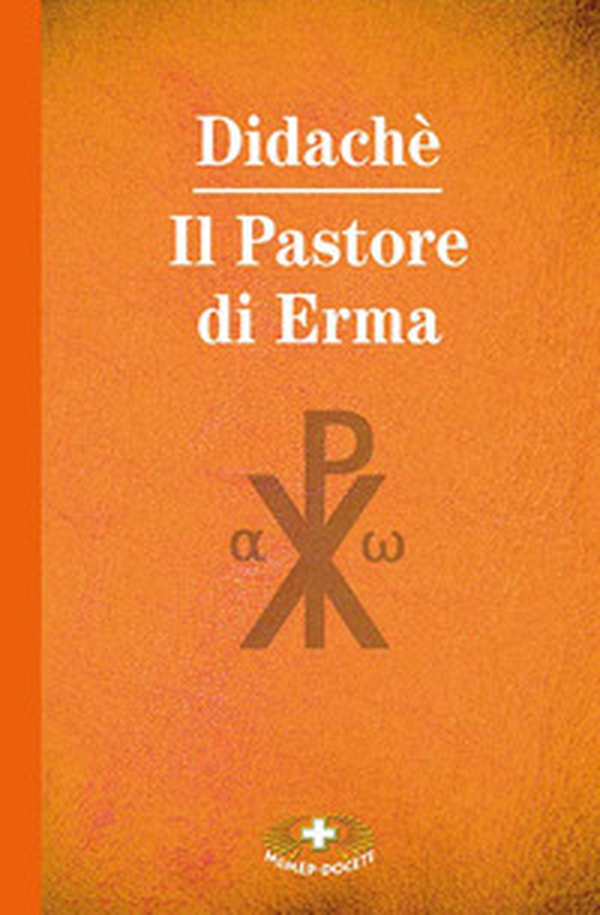 Didachè. Il pastore di Erma - Librerie.coop