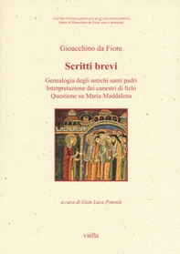 Scritti brevi. Genealogia degli antichi santi padri. Interpretazione dei canestri di fichi. Questione su Maria - Vol. 1 - Librerie.coop