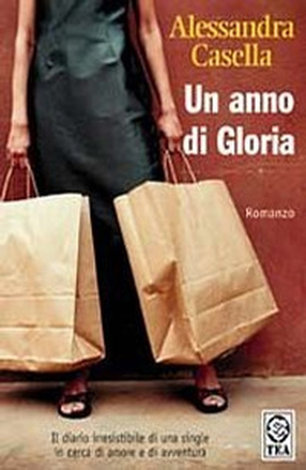 Un anno di Gloria - Librerie.coop Un anno di Gloria - Librerie.coop