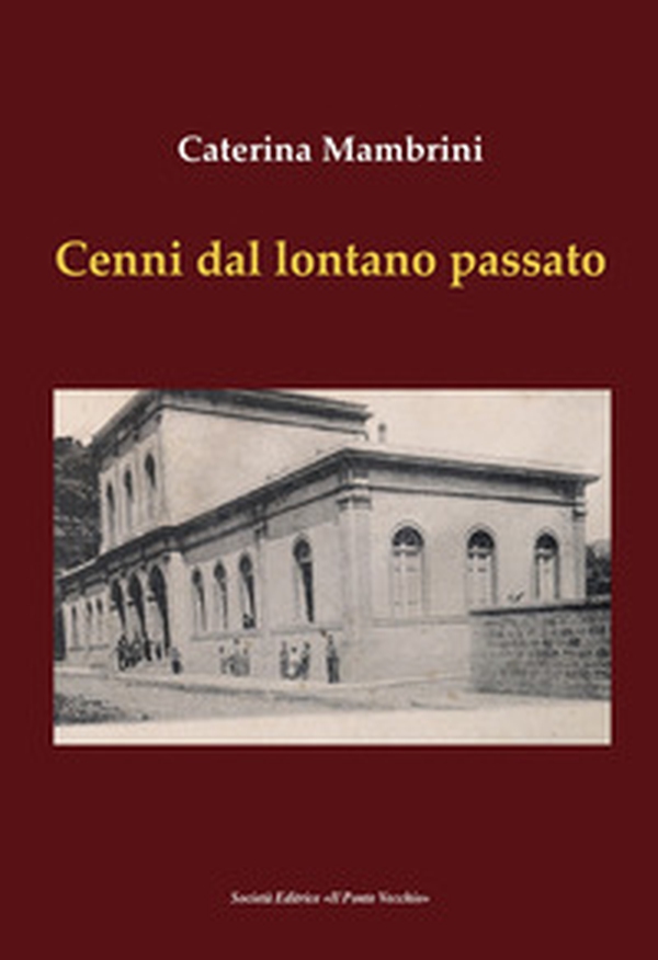 Cenni da un lontano passato - Librerie.coop Cenni da un lontano passato - Librerie.coop