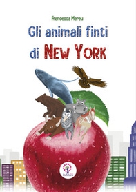 Gli animali finti di New York - Librerie.coop Gli animali finti di New York - Librerie.coop