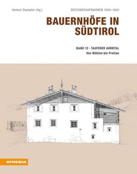 Bauernhöfe in Südtirol. Bestandsaufnahmen 1940-1943 - Vol. 12 - Librerie.coop