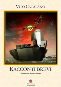 Racconti brevi. Immersioni nel subconscio - Librerie.coop