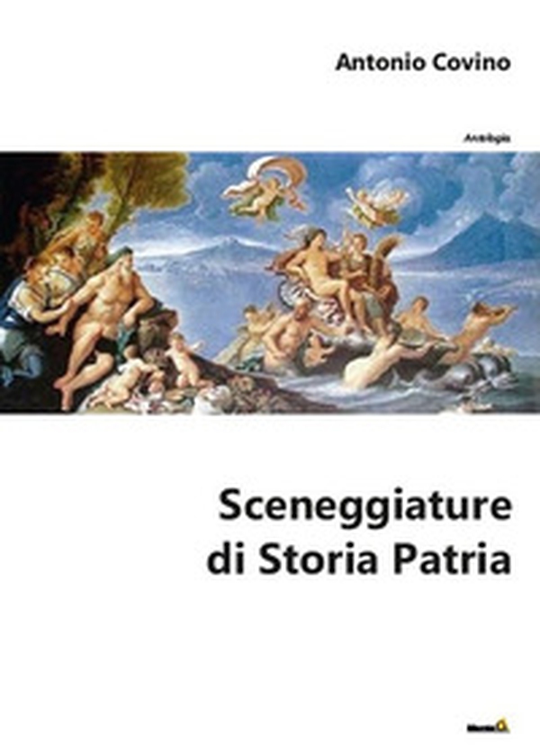 Sceneggiature di storia patria - Librerie.coop Sceneggiature di storia patria - Librerie.coop
