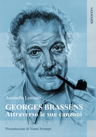 Georges Brassens attraverso le sue canzoni - Librerie.coop