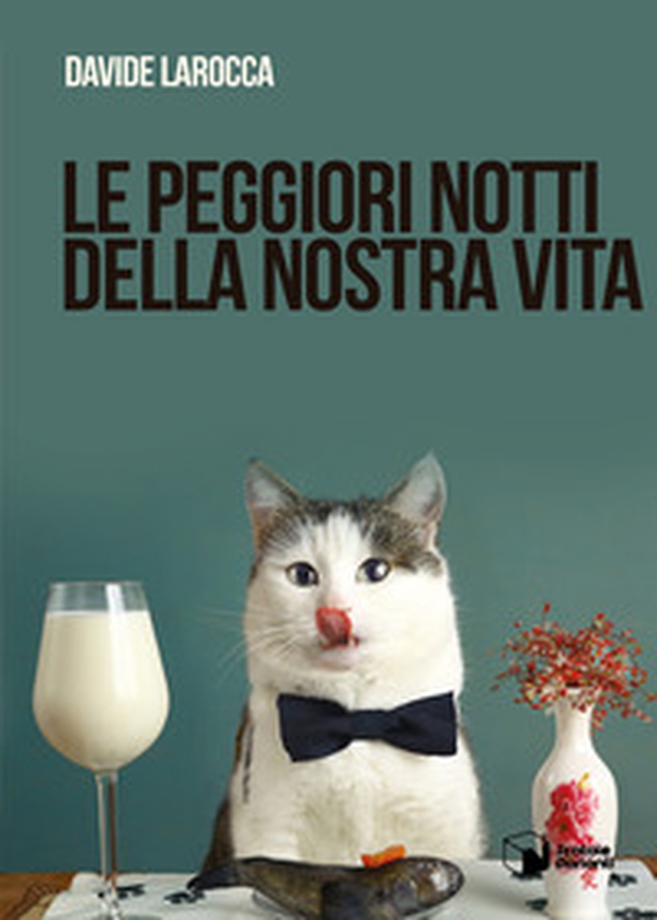 Le peggiori notti della nostra vita - Librerie.coop Le peggiori notti della nostra vita - Librerie.coop